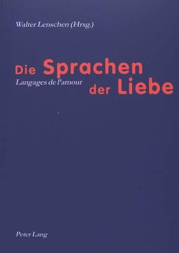 Die Sprachen Der Liebe- Langages de l'Amour