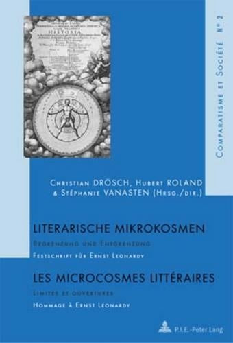 Literarische Mikrokosmen / Les Microcrosmes Littéraires