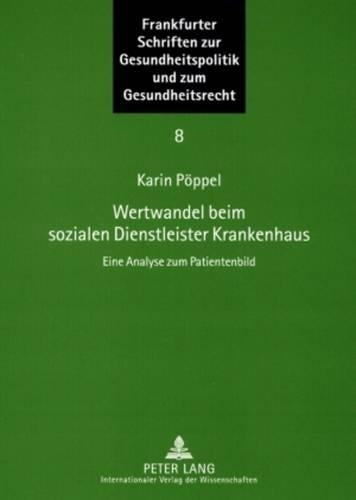 Wertwandel Beim Sozialen Dienstleister Krankenhaus