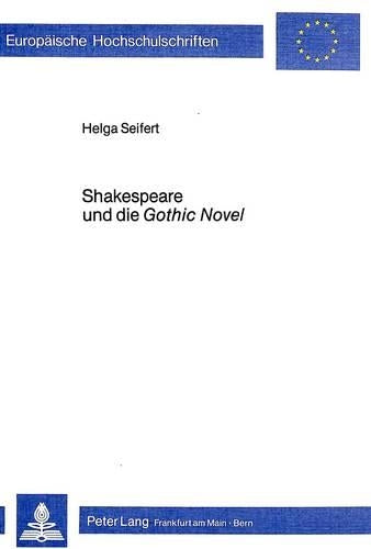 Shakespeare Und Die Gothic Novel