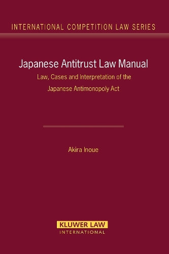 Japanese Antitrust Law Manual