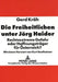Die Freiheitlichen Unter Joerg Haider