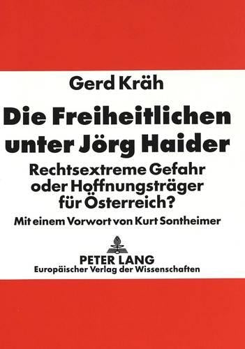 Die Freiheitlichen Unter Joerg Haider