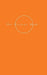 The Orange Book - Ode to Pleasure