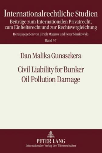 Civil Liability for Bunker Oil Pollution Damage