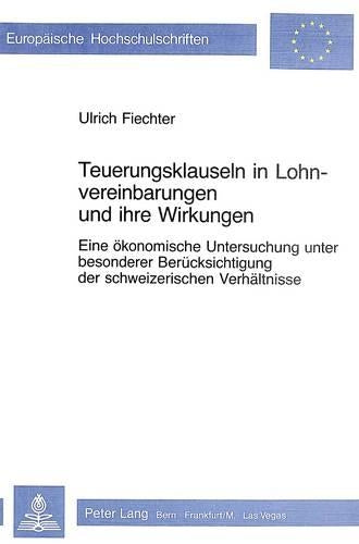 Teuerungsklauseln in Lohnvereinbarungen Und Ihre Wirkungen