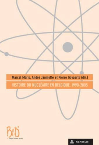 Histoire Du Nucléaire En Belgique, 1990-2005