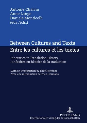 Between Cultures and Texts- Entre les cultures et les textes