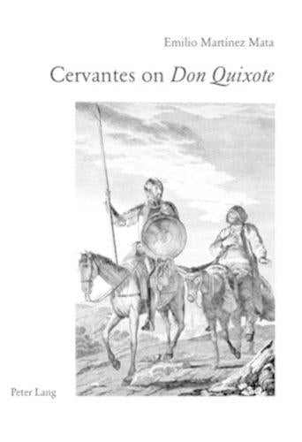 Cervantes on «Don Quixote»