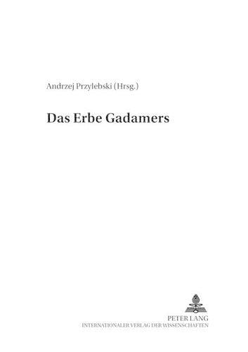 Das Erbe Gadamers