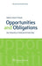 Opportunities and Obligations