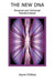 The New DNA Personal and Universal Transformation