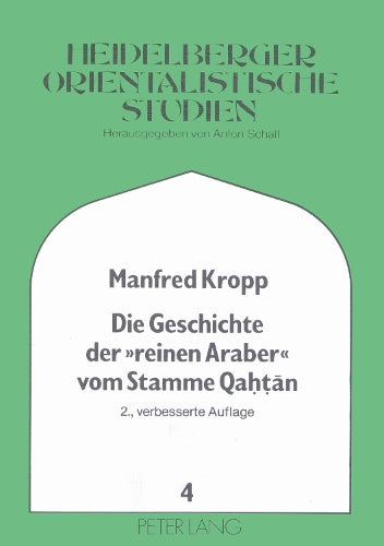 Die Geschichte Der «Reinen Araber» Vom Stamme Qahtān