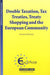 Double Taxation, Tax Treaties, Treaty Shopping and the European Community
