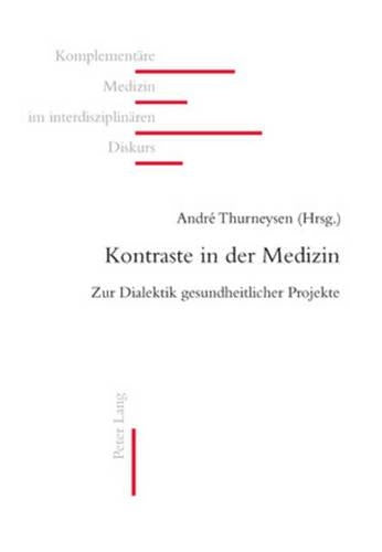 Kontraste in Der Medizin