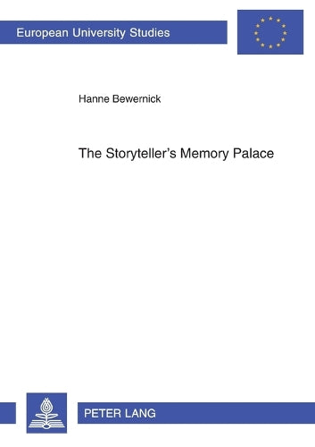 The Storyteller’s Memory Palace