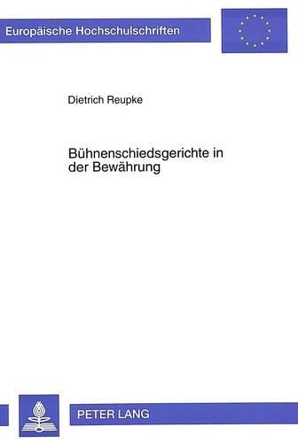 Buehnenschiedsgerichte in Der Bewaehrung