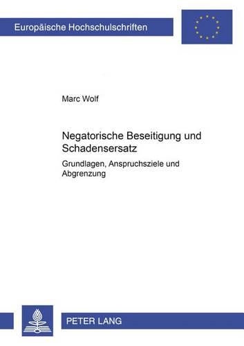 Negatorische Beseitigung Und Schadensersatz