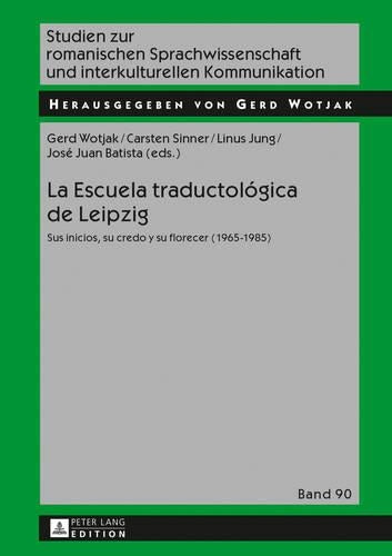 La Escuela Traductológica de Leipzig