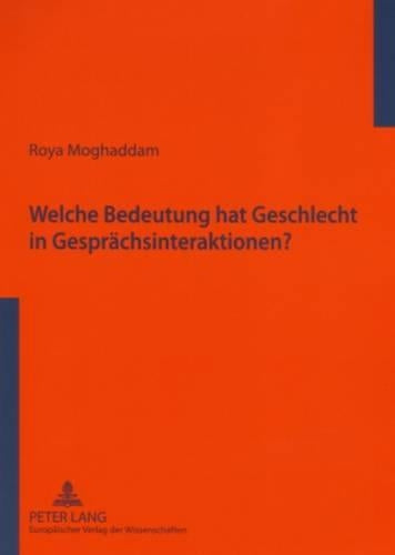 Welche Bedeutung Hat Geschlecht in Gespraechsinteraktionen?