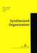Synthesized Organization
