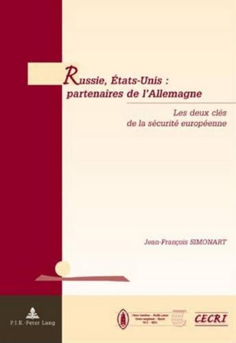Russie, États-Unis: Partenaires de l'Allemagne
