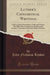 Luther's Catechetical Writings, Vol. 1