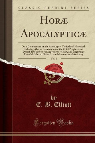 Horæ Apocalypticæ, Vol. 2