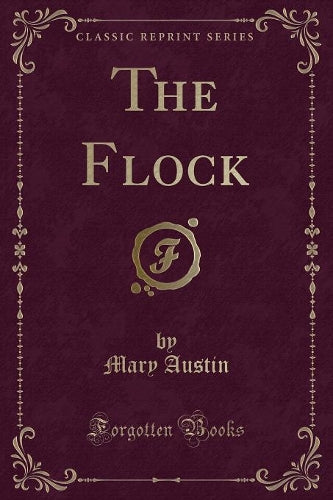The Flock (Classic Reprint)