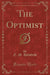 The Optimist (Classic Reprint)