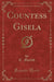 Countess Gisela (Classic Reprint)