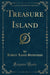 Treasure Island (Classic Reprint)