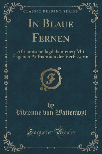 In Blaue Fernen
