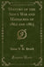 History of the Sioux War and Massacres of 1862 and 1863 (Classic Reprint)