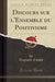 Discours Sur l'Ensemble Du Positivisme (Classic Reprint)