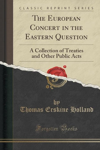 The European Concert in the Eastern Question