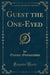 Guest the One-Eyed (Classic Reprint)