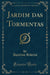 Jardim Das Tormentas (Classic Reprint)