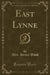 East Lynne (Classic Reprint)