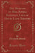 The Memoirs of Mrs. Sophia Baddeley, Late of Drury Lane Theatre, Vol. 1 of 6 (Classic Reprint)