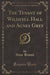 The Tenant of Wildfell Hall and Agnes Grey (Classic Reprint)