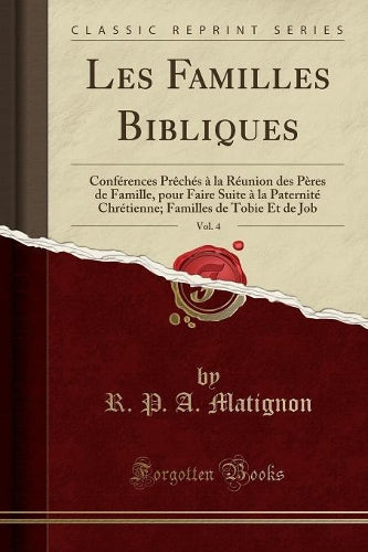 Les Familles Bibliques, Vol. 4