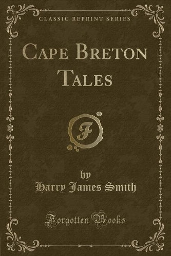 Cape Breton Tales (Classic Reprint)