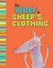 The Wolf in Sheep's Clothing