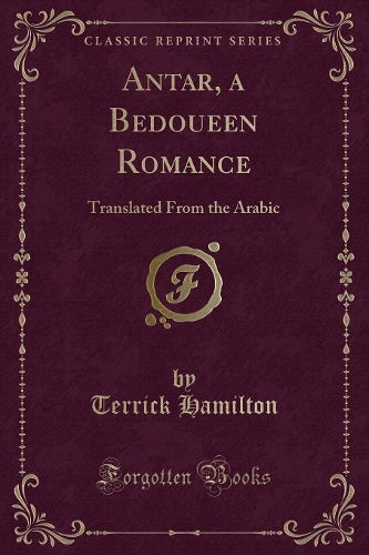 Antar, a Bedoueen Romance