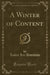 A Winter of Content (Classic Reprint)