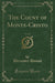 The Count of Monte-Cristo, Vol. 5 of 5 (Classic Reprint)