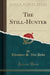 The Still-Hunter (Classic Reprint)
