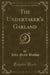 The Undertaker's Garland (Classic Reprint)