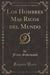 Los Hombres Mas Ricos del Mundo (Classic Reprint)